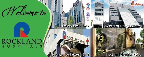 Top Hospitals in Delhi, India, Rockland Hospitals
